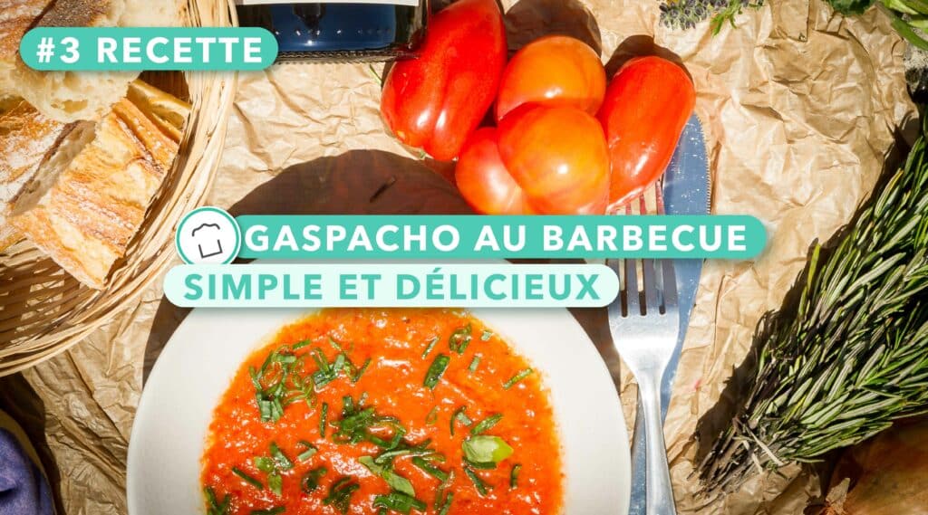 Gaspacho tomates & légumes grillés au kamado Big Green Egg | Le Repaire du Chef recette de cuisine gaspacho
