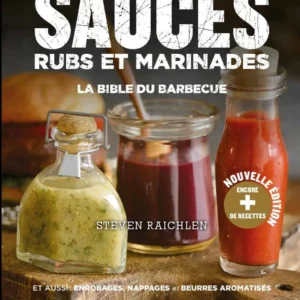 Sauces Rubs et marinades